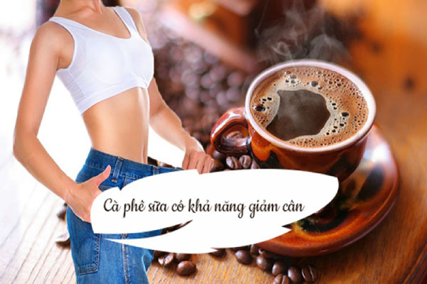 Uống cà phê sữa có giảm cân được không?